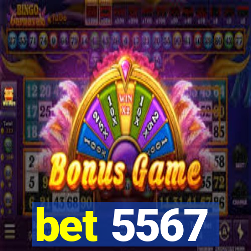 bet 5567